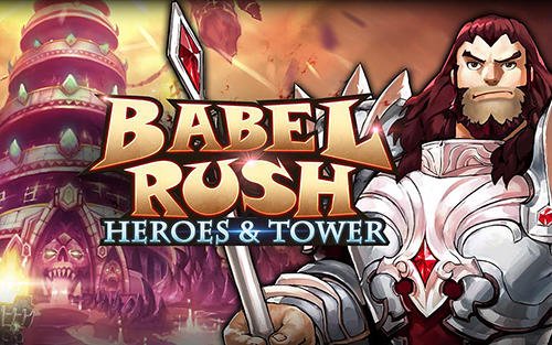 game pic for Babel rush: Heroes and tower